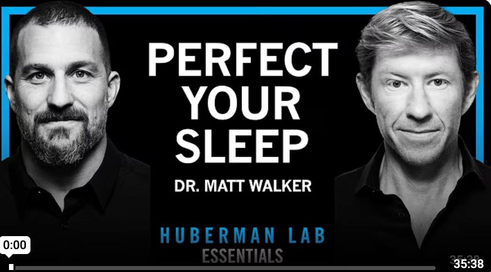 Huberman Lab - Perfect Your Sleep